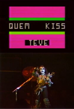 Quem KISS Teve (1983) Quem KISS Teve (1983)