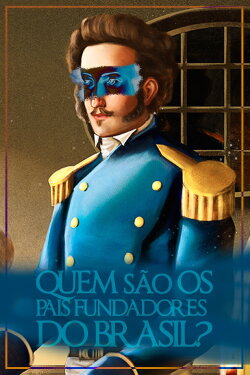 Quem São os Pais Fundadores do Brasil? (2023) Quem São os Pais Fundadores do Brasil? (2023)