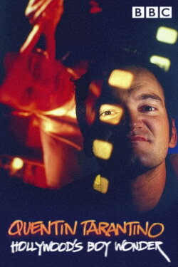 Quentin Tarantino: Hollywood's Boy Wonder (1994) Quentin Tarantino: Hollywood's Boy Wonder (1994)