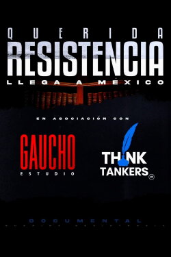 Querida Resistencia (2022)