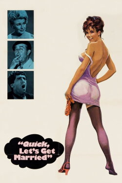Quick, Let's Get Married (1964) Quick, Let's Get Married (1964)