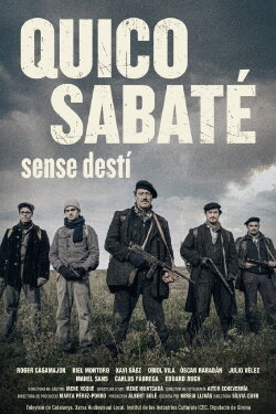 Quico Sabaté: sense destí (2023) Quico Sabaté: sense destí (2023)