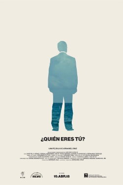¿Quién eres tú? (2018) ¿Quién eres tú? (2018)