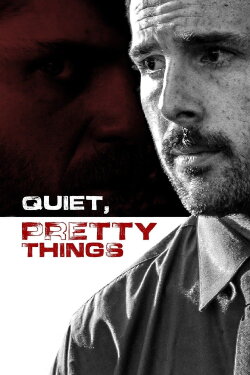 Quiet, Pretty Things (2020) Quiet, Pretty Things (2020)