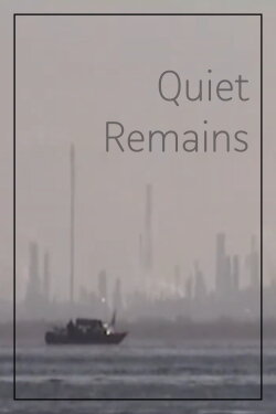 Quiet Remains (2020) Quiet Remains (2020)
