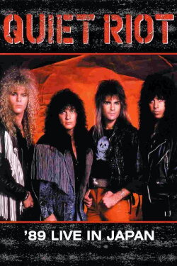 Quiet Riot - '89 Live in Japan (2004) Quiet Riot - '89 Live in Japan (2004)