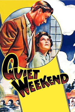 Quiet Weekend (1946) Quiet Weekend (1946)