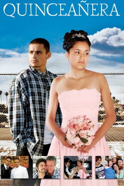 Quinceañera (2006) Quinceañera (2006)