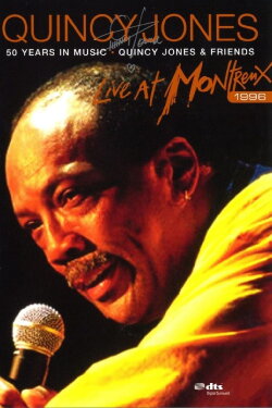 Quincy Jones: 50 Years in Music - Live at Montreux (1996) Quincy Jones: 50 Years in Music - Live at Montreux (1996)