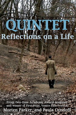 Quintet: Reflections On A Life (2010) Quintet: Reflections On A Life (2010)