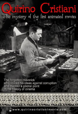 Quirino Cristiani: The Mystery of the First Animated Movies (2007)