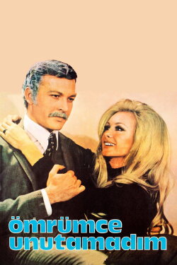 Ömrümce Unutamadım (1971) Ömrümce Unutamadım (1971)