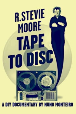 R. Stevie Moore - Tape To Disc (2012) R. Stevie Moore - Tape To Disc (2012)