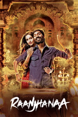 Raanjhanaa (2013) Raanjhanaa (2013)