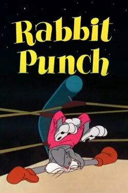 Rabbit Punch (1948) Rabbit Punch (1948)