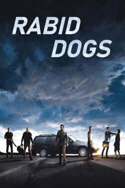 Rabid Dogs (2015) Rabid Dogs (2015)