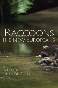 Raccoons: The New Europeans (2012) Raccoons: The New Europeans (2012)
