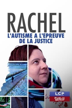 Rachel, l’autisme à l’épreuve de la justice (2019)