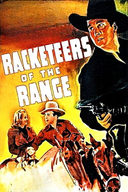Racketeers of the Range (1939) Racketeers of the Range (1939)