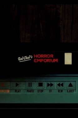 Rad Chad's Horror Emporium (2019) Rad Chad's Horror Emporium (2019)
