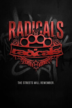 Radicals - The Film (2011) Radicals - The Film (2011)