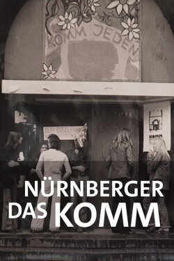 Radikal an der Basis: Das Nürnberger KOMM (2023) Radikal an der Basis: Das Nürnberger KOMM (2023)