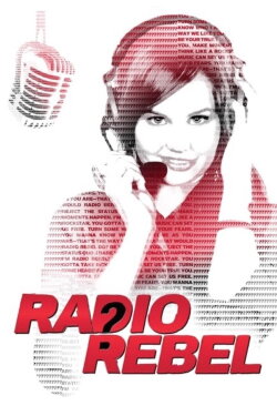 Radio Rebel (2012) Radio Rebel (2012)