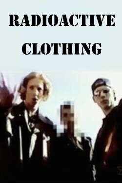 Radioactive Clothing (1998)