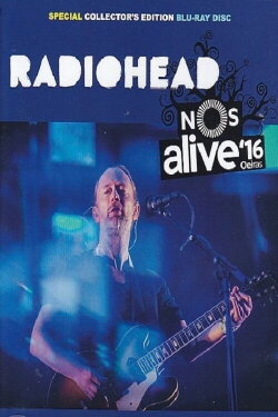 Radiohead: NOS Alive! 2016 (2016) Radiohead: NOS Alive! 2016 (2016)