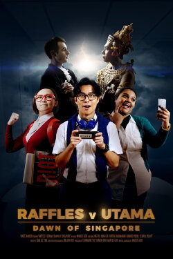 Raffles v Utama: Dawn of Singapore (2017) Raffles v Utama: Dawn of Singapore (2017)