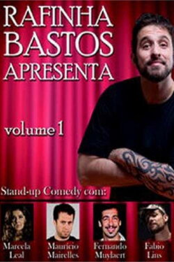 Rafinha Bastos Apresenta – Volume 1 (2011) Rafinha Bastos Apresenta – Volume 1 (2011)