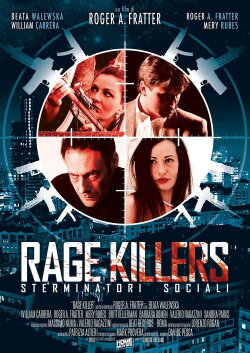 Rage Killers - Sterminatori sociali (2017) Rage Killers - Sterminatori sociali (2017)