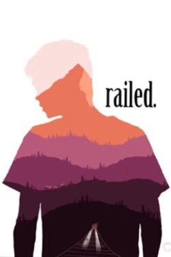 Railed (2018)