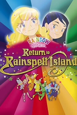 Rainbow Magic: Return to Rainspell Island (2010) Rainbow Magic: Return to Rainspell Island (2010)