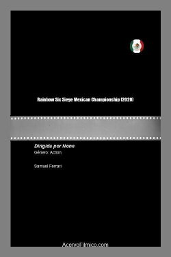 Rainbow Six Siege Mexican Championship (2020) Rainbow Six Siege Mexican Championship (2020)