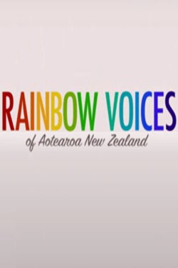 Rainbow Voices of Aotearoa New Zealand (2019) Rainbow Voices of Aotearoa New Zealand (2019)