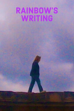 Rainbow's Writing (2023) Rainbow's Writing (2023)