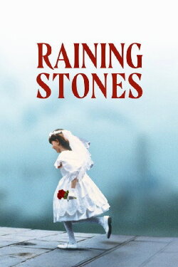Raining Stones (1993) Raining Stones (1993)