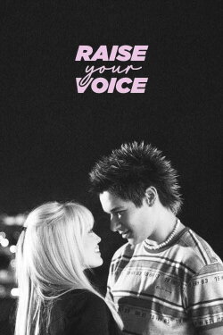 Raise Your Voice (2004)