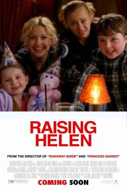 Raising Helen (2004) Raising Helen (2004)