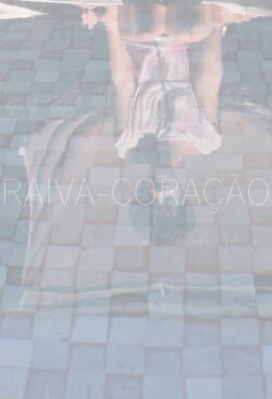 Raiva-Coração (2024) Raiva-Coração (2024)