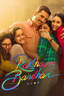 Raksha Bandhan (2022) Raksha Bandhan (2022)