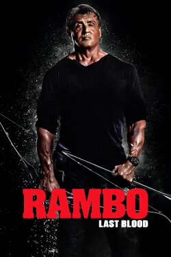 Rambo: Last Blood (2019) Rambo: Last Blood (2019)