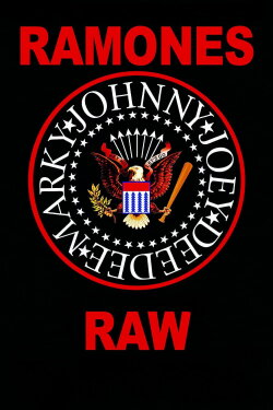 Ramones: Raw (2004) Ramones: Raw (2004)