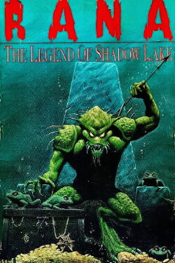 Rana: The Legend of Shadow Lake (1980) Rana: The Legend of Shadow Lake (1980)
