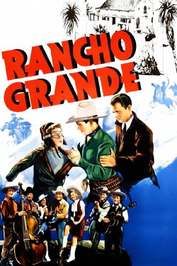 Rancho Grande (1940) Rancho Grande (1940)