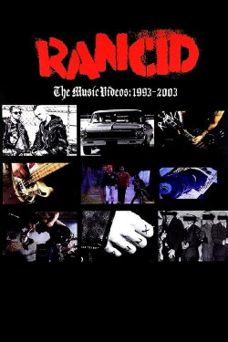 Rancid: The Music Videos: 1993-2003 (2008) Rancid: The Music Videos: 1993-2003 (2008)