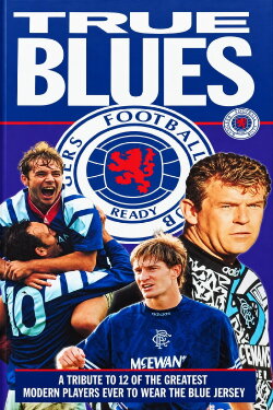 Rangers FC: True Blues (1998) Rangers FC: True Blues (1998)