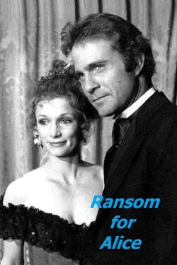Ransom for Alice! (1977) Ransom for Alice! (1977)