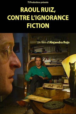 Raoul Ruiz, Drama Against Ignorance! (2016) Raoul Ruiz, Drama Against Ignorance! (2016)
